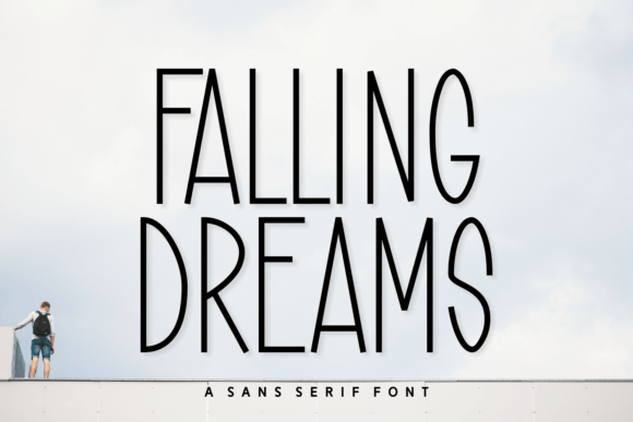 Falling Dreams: A Modern Sans Serif Font for Campaign Creativity