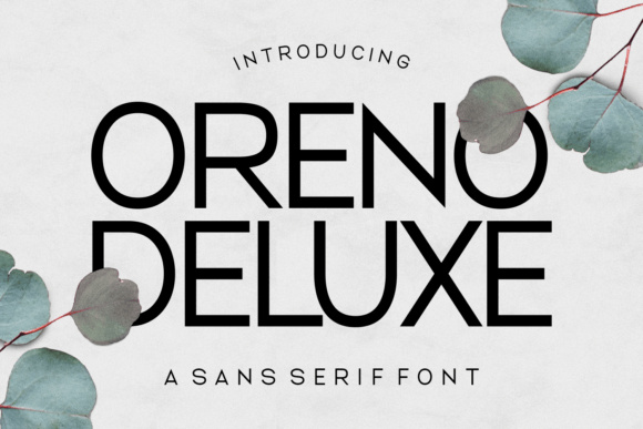 Oreno Deluxe: A Modern Sans Serif Font for Digital Design