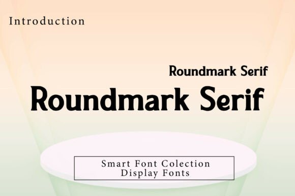 Roundmark Serif for Modern Web Design