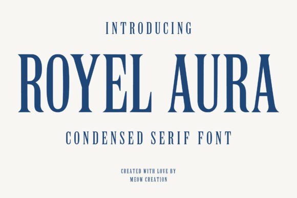 Royel Aura: A Refined Serif Font for Digital Elegance