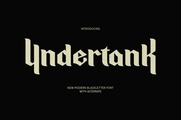 Undertank: A Modern Blackletter Font for Bold Campaigns